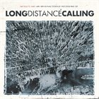 LONG DISTANCE CALLING — Satellite Bay album cover