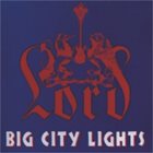 LORD Big City Lights album cover