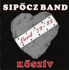 LORD Kőszív: Sipőcz Band, Lord '72-82 album cover