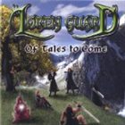 LORENGUARD Of Tales to Come album cover