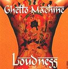 LOUDNESS Ghetto Machine album cover