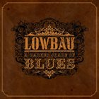 LOWBAU A Darker Shade Of Blues album cover