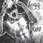 LOWER 13 Rabid album cover