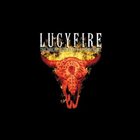 LUCYFIRE This Dollar Saved My Life at Whitehorse album cover
