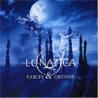 LUNATICA Fables & Dreams album cover