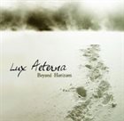 LUX AETERNA Beyond Horizons album cover