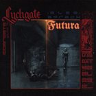 LYCHGATE Also sprach Futura album cover