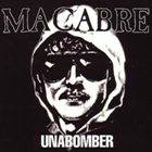 MACABRE (IL) Unabomber album cover