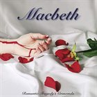 MACBETH Romantic Tragedy's Crescendo album cover