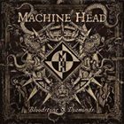 MACHINE HEAD Bloodstone & Diamonds Album Cover