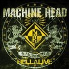 MACHINE HEAD — Hellalive album cover