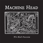 MACHINE HEAD The Black Procession album cover