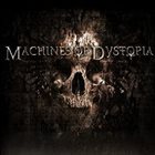 MACHINES OF DYSTOPIA Demo 2010 album cover