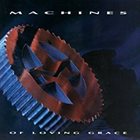 MACHINES OF LOVING GRACE Machines of Loving Grace album cover