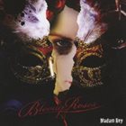 MADAM REY Bloody Roses album cover