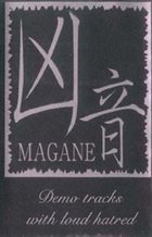 MAGANE Demo Tracks with Loud Hatred album cover