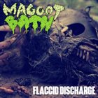 MAGGOT BATH Flaccid Discharge album cover