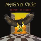 MAGNA VICE Serpent Of Wisdom album cover