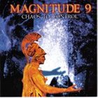 MAGNITUDE 9 Chaos to Control album cover