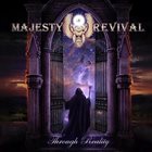 MAJESTY OF REVIVAL Through Reality album cover