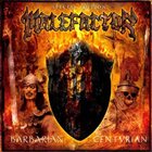 MALEFACTOR Barbarian/Centurian Especial Edition album cover