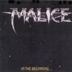 MALICE (CA) In The Beginning album cover
