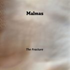 MALMAS The Fracture album cover