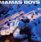 MAMA'S BOYS Growing Up The Hard Way album cover