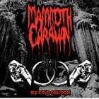 MAMMOTH CARAVAN Ice Cold Oblivion album cover