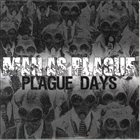 MAN AS PLAGUE Plague Days album cover