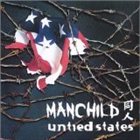 MANCHILD Untied States album cover