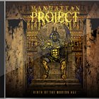 MANHATTAN PROJECT Birth Of The Modern Age album cover