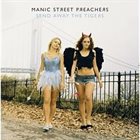 MANIC STREET PREACHERS Send Away the Tigers album cover