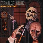 MANILLA ROAD — Mystification album cover