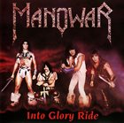 MANOWAR Into Glory Ride album cover