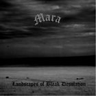 MARA (MI) Landscapes Of Bleak Desolation album cover