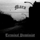 MARA (MI) Terminal Pessimist album cover