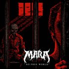 MARA (CA) No Free World album cover