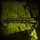 MARGO The Joining of Limbs album cover