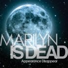 MARILYN IS DEAD Appearance Disappear album cover