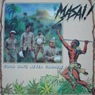 MASAI Good Boys Never Grumble album cover