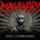 MASAKARI Eden Compromised album cover