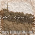 MASS MURDER MACHINE Land Of Confused Sins album cover