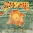 MASSACRE Condemned to the Shadows album cover