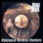 MASTIC SCUM Ephemeral Cerebral Butchery album cover