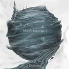 MATT HARNETT Enigma album cover