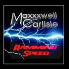 MAXXXWELL CARLISLE Ramming Speed album cover