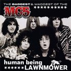 MC5 Human Being Lawnmower: The Baddest And Maddest Of MC5 album cover