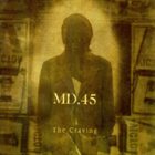 MD.45 The Craving album cover