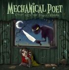 MECHANICAL POET Creepy Tales For Freaky Children album cover